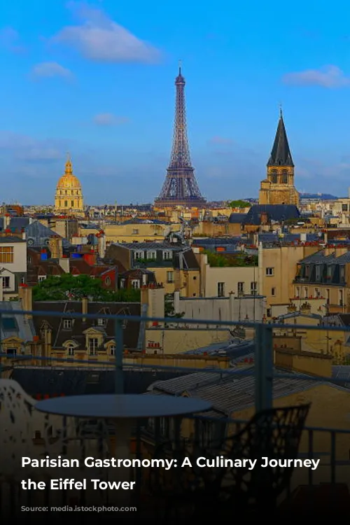  Parisian Gastronomy: A Culinary Journey Near the Eiffel Tower 