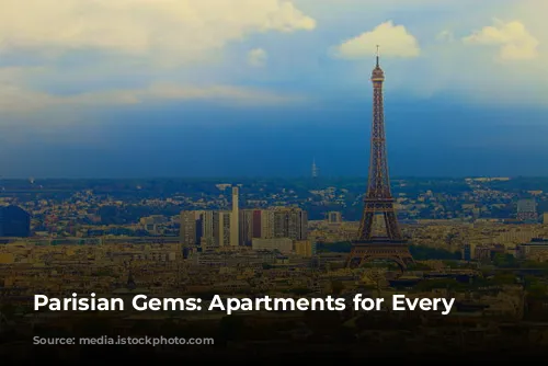 Parisian Gems: Apartments for Every Traveler