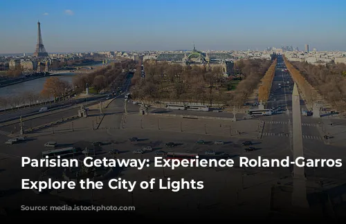 Parisian Getaway: Experience Roland-Garros and Explore the City of Lights