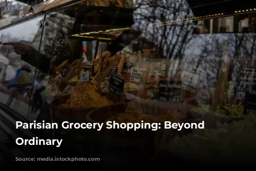  Parisian Grocery Shopping: Beyond the Ordinary