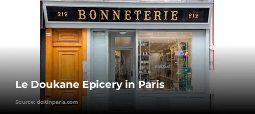 Le Doukane Epicery in Paris