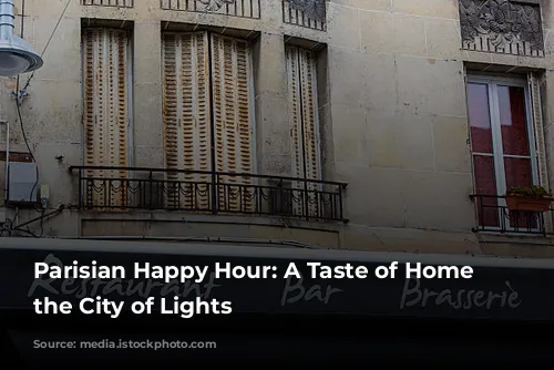 Parisian Happy Hour: A Taste of Home in the City of Lights