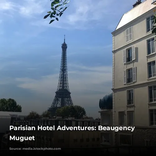 Parisian Hotel Adventures: Beaugency & Muguet