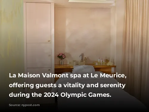 La Maison Valmont spa at Le Meurice, Paris, offering guests a vitality and serenity treatment during the 2024 Olympic Games.