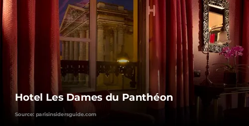 Hotel Les Dames du Panthéon