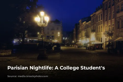 Parisian Nightlife: A College Student's Guide