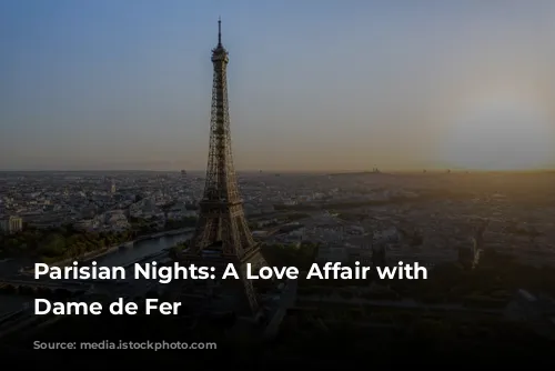 Parisian Nights: A Love Affair with La Dame de Fer