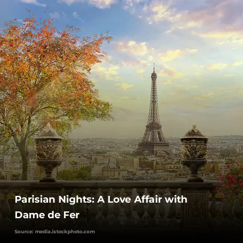 Parisian Nights: A Love Affair with La Dame de Fer