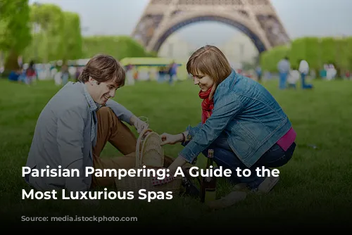 Parisian Pampering:  A Guide to the City's Most Luxurious Spas