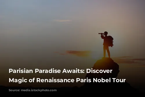 Parisian Paradise Awaits: Discover the Magic of Renaissance Paris Nobel Tour Eiffel