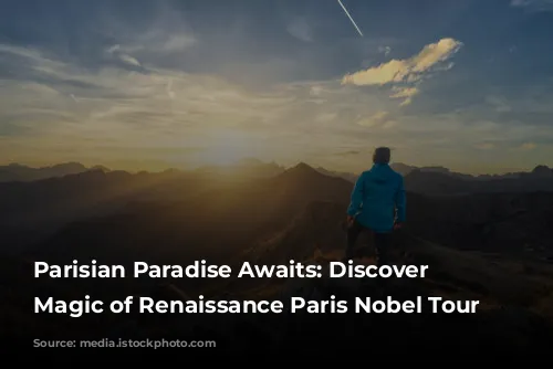 Parisian Paradise Awaits: Discover the Magic of Renaissance Paris Nobel Tour Eiffel