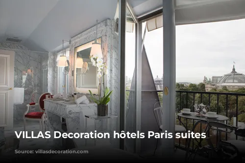 VILLAS Decoration hôtels Paris suites terrasses