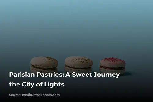 Parisian Pastries: A Sweet Journey Through the City of Lights