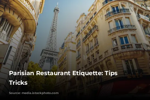  Parisian Restaurant Etiquette: Tips and Tricks