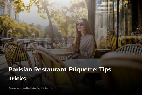  Parisian Restaurant Etiquette: Tips and Tricks