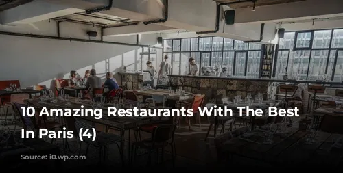 10 Amazing Restaurants With The Best Views In Paris (4)