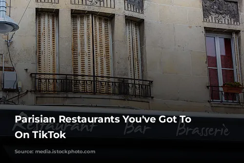 Parisian Restaurants You've Got To See On TikTok