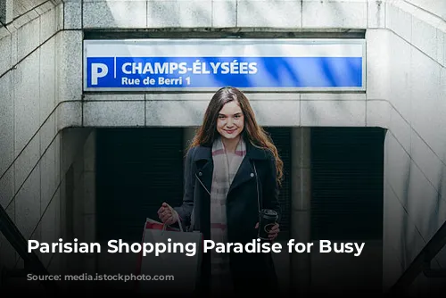 Parisian Shopping Paradise for Busy Professionals