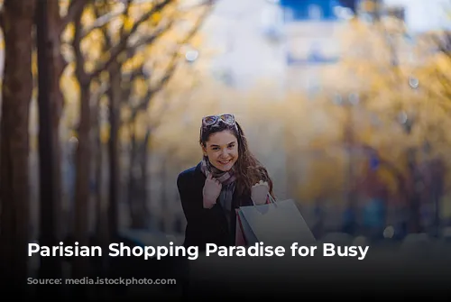 Parisian Shopping Paradise for Busy Professionals