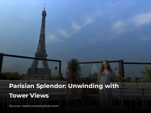 Parisian Splendor: Unwinding with Eiffel Tower Views