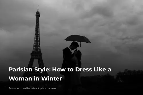 Parisian Style: How to Dress Like a French Woman in Winter