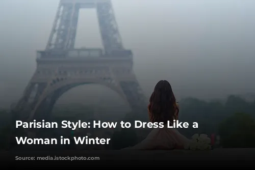 Parisian Style: How to Dress Like a French Woman in Winter