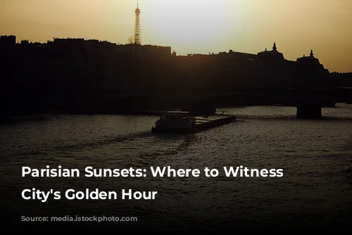 Parisian Sunsets: Where to Witness the City's Golden Hour