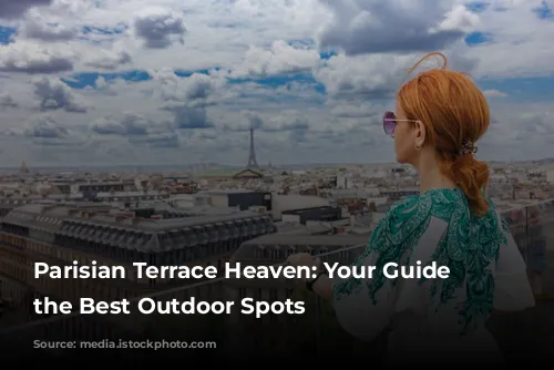 Parisian Terrace Heaven: Your Guide to the Best Outdoor Spots