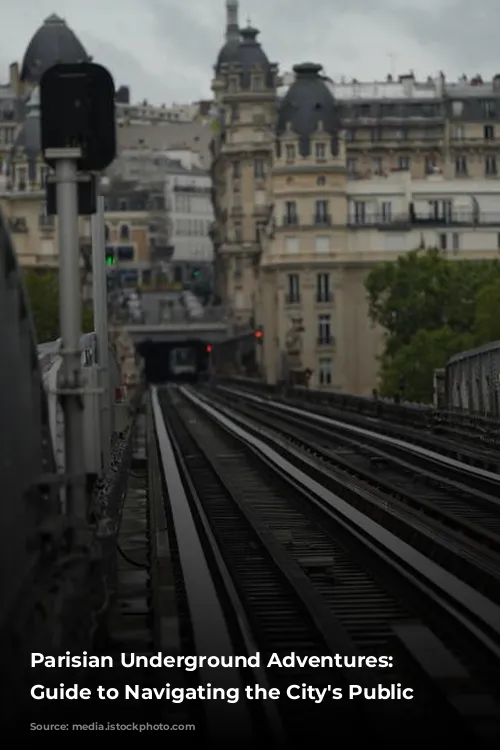 Parisian Underground Adventures: A Guide to Navigating the City's Public Transport