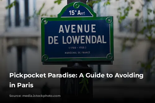 Pickpocket Paradise:  A Guide to Avoiding Theft in Paris