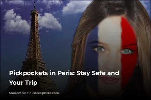 Pickpockets in Paris: Stay Safe and Enjoy Your Trip