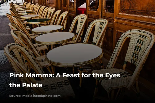 Pink Mamma: A Feast for the Eyes and the Palate