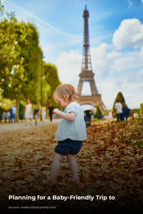 Planning for a Baby-Friendly Trip to Paris