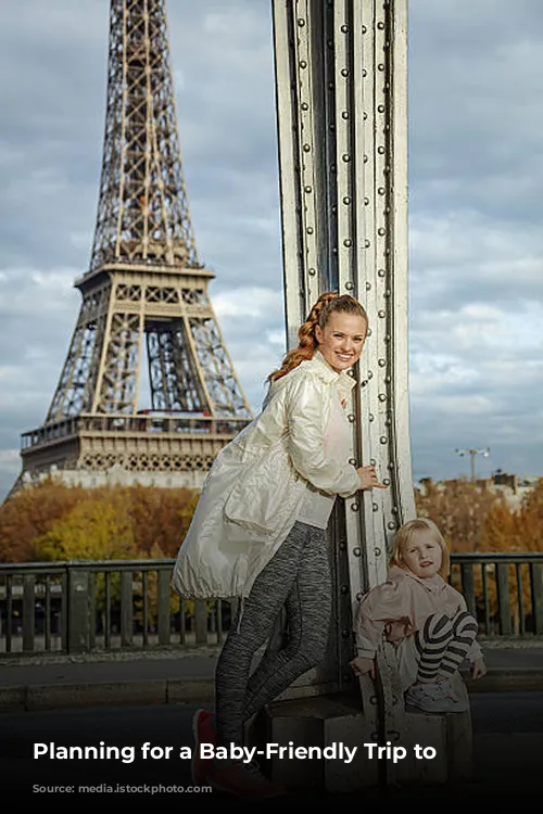 Planning for a Baby-Friendly Trip to Paris