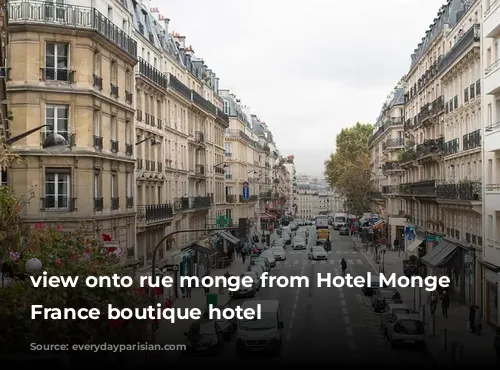 view onto rue monge from Hotel Monge Paris France boutique hotel 