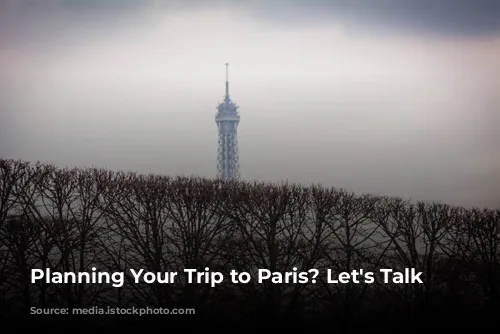 Planning Your Trip to Paris? Let's Talk Weather!