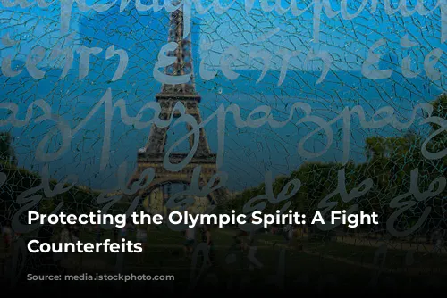 Protecting the Olympic Spirit: A Fight Against Counterfeits