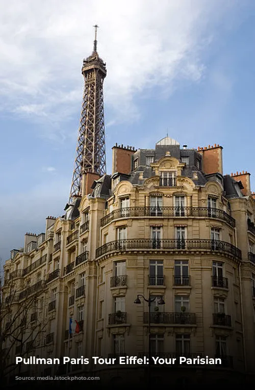 Pullman Paris Tour Eiffel: Your Parisian Paradise