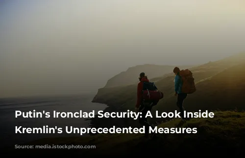 Putin's  Ironclad Security: A Look Inside the Kremlin's  Unprecedented Measures