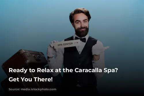 Ready to Relax at the Caracalla Spa? Let's Get You There!