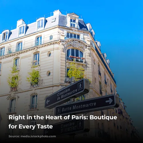 Right in the Heart of Paris: Boutique Hotels for Every Taste