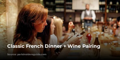 Classic French Dinner + Wine Pairing