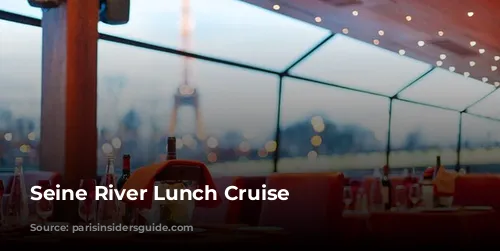 Seine River Lunch Cruise