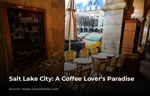 Salt Lake City: A Coffee Lover's Paradise