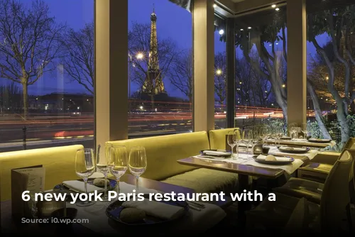 6 new york Paris restaurant with a view