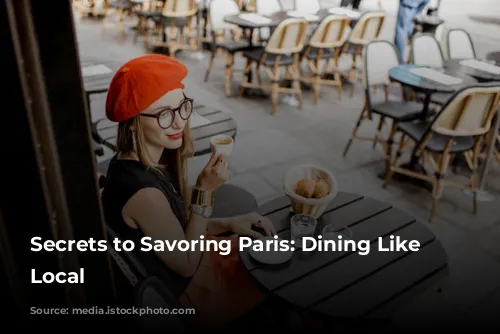 Secrets to Savoring Paris: Dining Like a Local