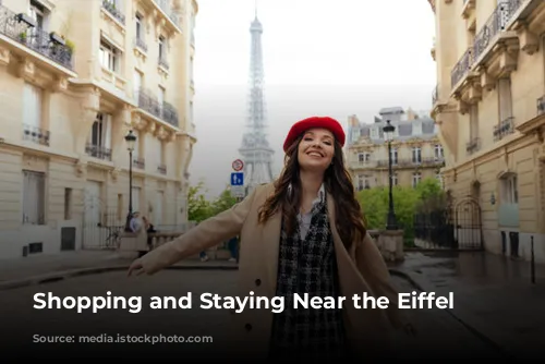 Shopping and Staying Near the Eiffel Tower