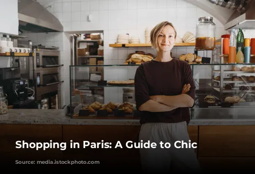 Shopping in Paris: A Guide to Chic Adventures