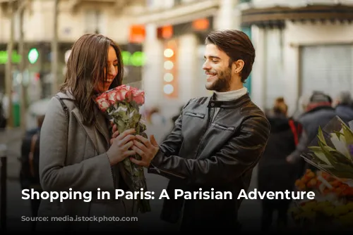 Shopping in Paris: A Parisian Adventure Awaits!