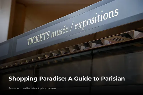 Shopping Paradise: A Guide to Parisian Delights